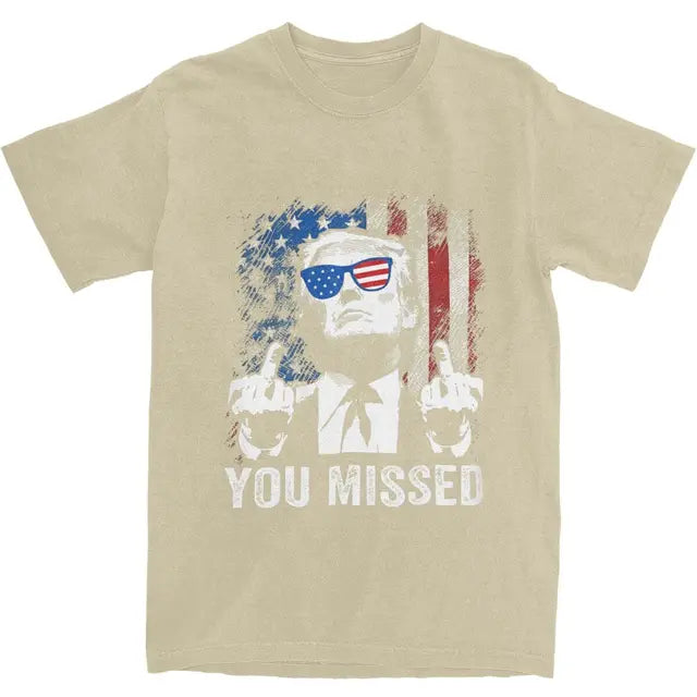 Trump "You Missed" Tee